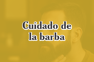 Cuidado de la barba